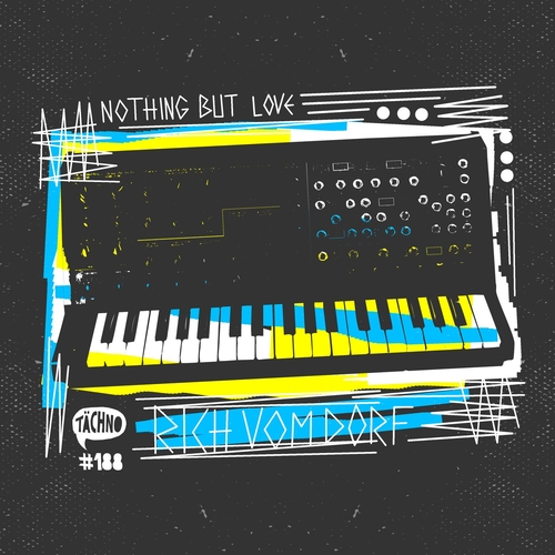 Rich Vom Dorf - Nothing but Love [TAECH188]